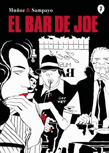 BAR DE JOE, EL | 9788418347863 | MUÑOZ, JOSÉ/SAMPAYO, CARLOS | Llibreria L'Altell - Llibreria Online de Banyoles | Comprar llibres en català i castellà online - Llibreria de Girona