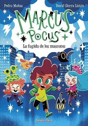 MARCUS POCUS 5. LA FUGIDA DE LES MASCOTES | 9788413896168 | MAÑAS, PEDRO/SIERRA LISTÓN, DAVID | Llibreria Online de Banyoles | Comprar llibres en català i castellà online