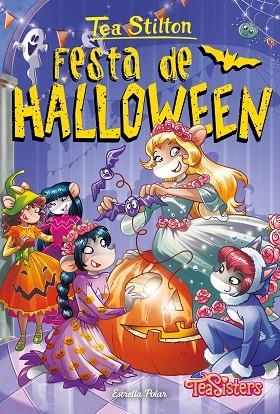 FESTA DE HALLOWEEN | 9788413896335 | STILTON, TEA | Llibreria Online de Banyoles | Comprar llibres en català i castellà online