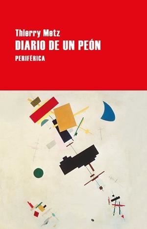 DIARIO DE UN PEÓN | 9788418838866 | METZ, THIERRY | Llibreria Online de Banyoles | Comprar llibres en català i castellà online