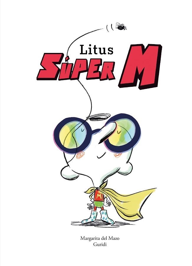 LITUS, SÚPER M | 9788419253972 | DEL MAZO, MARGARITA | Llibreria Online de Banyoles | Comprar llibres en català i castellà online