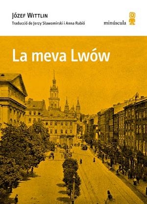 MEVA LWÓW, LA | 9788412505399 | WITTLIN, JÓZEF | Llibreria L'Altell - Llibreria Online de Banyoles | Comprar llibres en català i castellà online - Llibreria de Girona