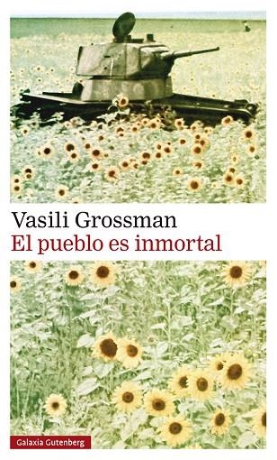 PUEBLO ES INMORTAL, EL | 9788419738028 | GROSSMAN, VASILI | Llibreria L'Altell - Llibreria Online de Banyoles | Comprar llibres en català i castellà online - Llibreria de Girona