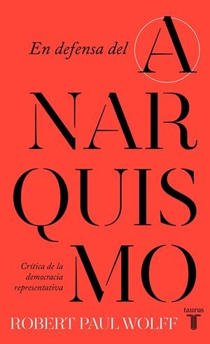 EN DEFENSA DEL ANARQUISMO | 9788430626090 | WOLFF, ROBERT PAUL | Llibreria Online de Banyoles | Comprar llibres en català i castellà online
