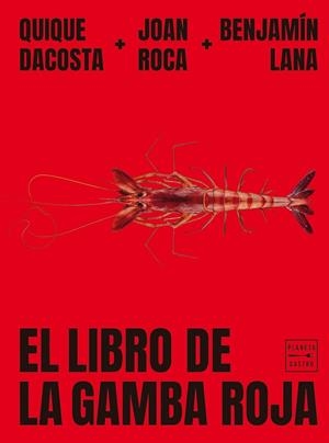 LIBRO DE LA GAMBA ROJA, EL | 9788408278993 | ROCA, JOAN/LANA, BENJAMÍN/DACOSTA, QUIQUE | Llibreria Online de Banyoles | Comprar llibres en català i castellà online