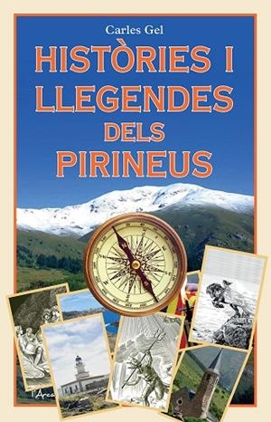 HISTÒRIES I LLEGENDES DELS PIRINEUS | 9788412727227 | GEL RODRÍGUEZ, CARLES | Llibreria Online de Banyoles | Comprar llibres en català i castellà online