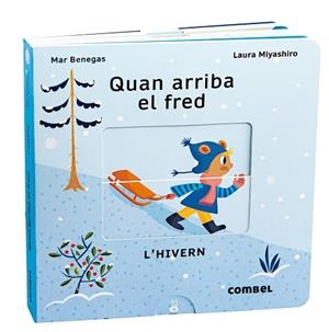 QUAN ARRIBA EL FRED. L'HIVERN | 9788411580090 | BENEGAS ORTIZ, MARÍA DEL MAR | Llibreria L'Altell - Llibreria Online de Banyoles | Comprar llibres en català i castellà online - Llibreria de Girona