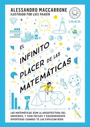 INFINITO PLACER DE LAS MATEMÁTICAS, EL | 9788419654311 | MACCARRONE, ALESSANDRO | Llibreria L'Altell - Llibreria Online de Banyoles | Comprar llibres en català i castellà online - Llibreria de Girona