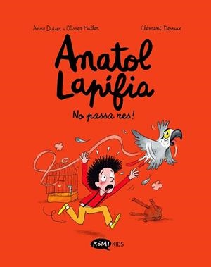 ANATOL LAPÍFIA VOL.6 NO PASSA RES! | 9788419183354 | DIDIER, ANNE/MULLER, OLIVIER | Llibreria L'Altell - Llibreria Online de Banyoles | Comprar llibres en català i castellà online - Llibreria de Girona