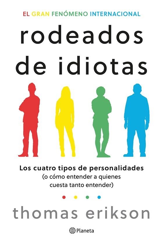 RODEADOS DE IDIOTAS | 9788408276708 | ERIKSON, THOMAS | Llibreria L'Altell - Llibreria Online de Banyoles | Comprar llibres en català i castellà online - Llibreria de Girona