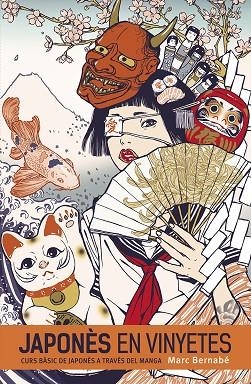 JAPONES EN VINYETES CATALA INTEGRAL 01 | 9788467963625 | BERNABE, MARC | Llibreria Online de Banyoles | Comprar llibres en català i castellà online