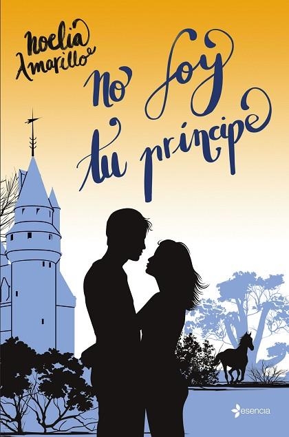 NO SOY TU PRÍNCIPE | 9788408278894 | AMARILLO, NOELIA | Llibreria L'Altell - Llibreria Online de Banyoles | Comprar llibres en català i castellà online - Llibreria de Girona