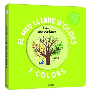 EL MEU LLIBRE D'OLORS I COLORS. LES ESTACIONS | 9791039534499 | MR. IWI | Llibreria L'Altell - Llibreria Online de Banyoles | Comprar llibres en català i castellà online - Llibreria de Girona