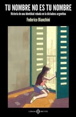 TU NOMBRE NO ES TU NOMBRE | 9788419119421 | BIANCHINI, FEDERICO | Llibreria L'Altell - Llibreria Online de Banyoles | Comprar llibres en català i castellà online - Llibreria de Girona