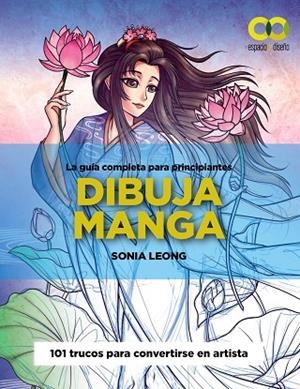 DIBUJA MANGA | 9788441547001 | LEONG, SONIA | Llibreria Online de Banyoles | Comprar llibres en català i castellà online