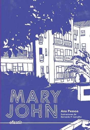 MARY JOHN | 9788419478054 | PESSOA, ANA | Llibreria L'Altell - Llibreria Online de Banyoles | Comprar llibres en català i castellà online - Llibreria de Girona