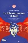 LA LLIBERTAT CONTRA EL DESTÍ | 9788418705618 | SANKARA, THOMAS | Llibreria L'Altell - Llibreria Online de Banyoles | Comprar llibres en català i castellà online - Llibreria de Girona