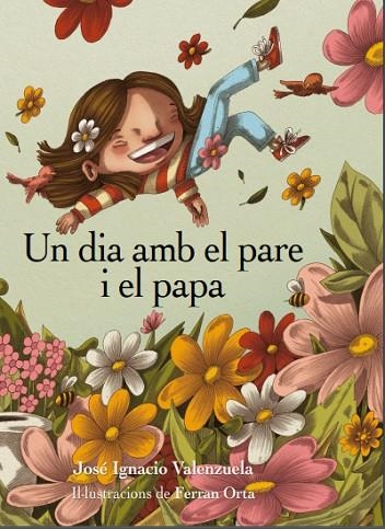 UN DIA AMB EL PARE I EL PAPA | 9788412750225 | VALENZUELA, JOSÉ IGNACIO | Llibreria L'Altell - Llibreria Online de Banyoles | Comprar llibres en català i castellà online - Llibreria de Girona