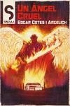 UN ÀNGEL CRUEL | 9788419415172 | COTES, EDGAR | Llibreria L'Altell - Llibreria Online de Banyoles | Comprar llibres en català i castellà online - Llibreria de Girona