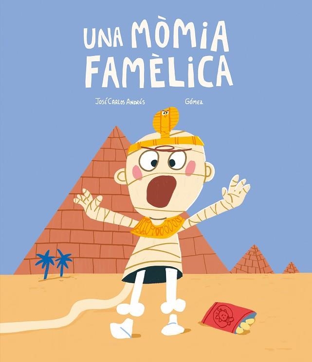 UNA MÒMIA FAMÈLICA | 9788419607430 | ANDRÉS, JOSÉ CARLOS | Llibreria L'Altell - Llibreria Online de Banyoles | Comprar llibres en català i castellà online - Llibreria de Girona
