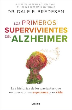 PRIMEROS SUPERVIVIENTES DEL ALZHÉIMER, LOS | 9788425364327 | BREDESEN, DR. DALE E. | Llibreria L'Altell - Llibreria Online de Banyoles | Comprar llibres en català i castellà online - Llibreria de Girona