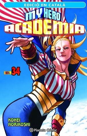 MY HERO ACADEMIA Nº 34 | 9788411402088 | HORIKOSHI, KOHEI | Llibreria L'Altell - Llibreria Online de Banyoles | Comprar llibres en català i castellà online - Llibreria de Girona