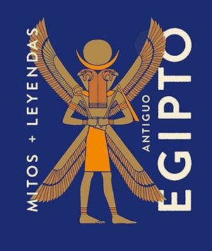 MITOS Y LEYENDAS ANTIGUO EGIPTO | 9788419599339 | MARCOS, EVA MARÍA | Llibreria L'Altell - Llibreria Online de Banyoles | Comprar llibres en català i castellà online - Llibreria de Girona