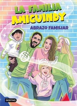 ABRAZO FAMILIAR | 9788408275411 | LA FAMILIA AMIGUINDY | Llibreria Online de Banyoles | Comprar llibres en català i castellà online