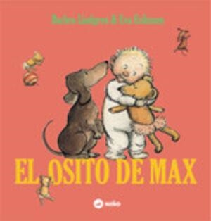 EL OSITO DE MAX | 9789569569333 | LINDGREN, BARBRO | Llibreria L'Altell - Llibreria Online de Banyoles | Comprar llibres en català i castellà online - Llibreria de Girona