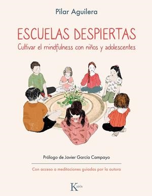 ESCUELAS DESPIERTAS | 9788411211925 | AGUILERA, PILAR | Llibreria L'Altell - Llibreria Online de Banyoles | Comprar llibres en català i castellà online - Llibreria de Girona