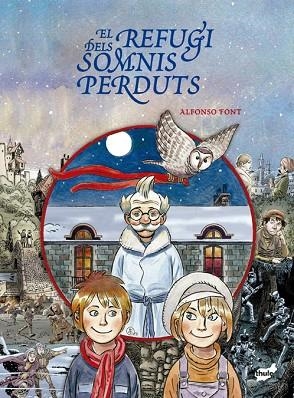 REFUGI DELS SOMNIS PERDUTS, EL | 9788418702693 | FONT CARRERA, ALFONSO | Llibreria L'Altell - Llibreria Online de Banyoles | Comprar llibres en català i castellà online - Llibreria de Girona