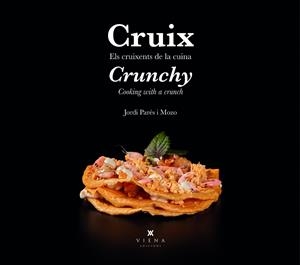 CRUIX  / CRUNCHY | 9788419474162 | PARÉS I MOZO, JORDI | Llibreria L'Altell - Llibreria Online de Banyoles | Comprar llibres en català i castellà online - Llibreria de Girona