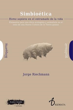 SIMBIOÉTICA | 9788417121532 | RIECHMANN, JORGE | Llibreria Online de Banyoles | Comprar llibres en català i castellà online
