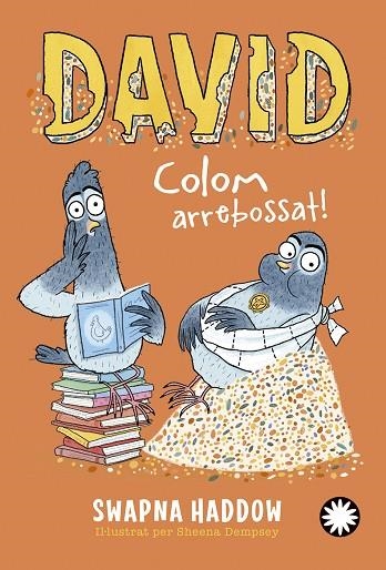 DAVID COLOM, ARREBOSSAT! | 9788419401762 | HADDOW, SWAPNA | Llibreria L'Altell - Llibreria Online de Banyoles | Comprar llibres en català i castellà online - Llibreria de Girona