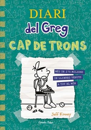 DIARI DEL GREG 18. CAP DE TRONS | 9788413896540 | KINNEY, JEFF | Llibreria Online de Banyoles | Comprar llibres en català i castellà online