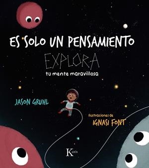 ES SOLO UN PENSAMIENTO | 9788411211857 | GRUHL, JASON | Llibreria Online de Banyoles | Comprar llibres en català i castellà online
