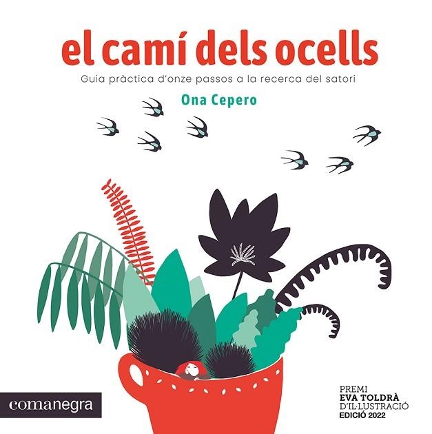 CAMÍ DELS OCELLS, EL | 9788419590640 | CEPERO, ONA | Llibreria L'Altell - Llibreria Online de Banyoles | Comprar llibres en català i castellà online - Llibreria de Girona