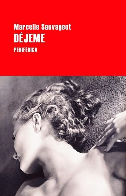 DÉJEME | 9788418838880 | SAUVAGEOT, MARCELLE | Llibreria L'Altell - Llibreria Online de Banyoles | Comprar llibres en català i castellà online - Llibreria de Girona