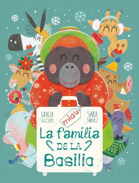 FAMÍLIA DE LA BASILIA, LA | 9788418753329 | IGLESIAS, GRACIA/SANCHEZ, SARA | Llibreria L'Altell - Llibreria Online de Banyoles | Comprar llibres en català i castellà online - Llibreria de Girona