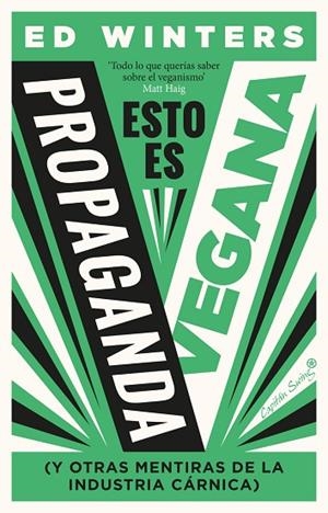 ESTO ES PROPAGANDA VEGANA | 9788412708523 | WINTERS, ED | Llibreria L'Altell - Llibreria Online de Banyoles | Comprar llibres en català i castellà online - Llibreria de Girona