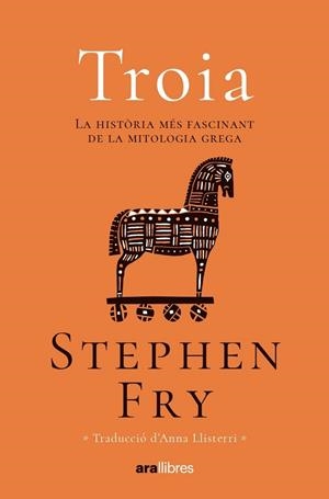 TROIA | 9788411730082 | FRY, STEPHEN | Llibreria L'Altell - Llibreria Online de Banyoles | Comprar llibres en català i castellà online - Llibreria de Girona