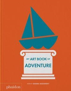 MY ART BOOK OF ADVENTURE | 9781838666996 | GOZANSKY, SHANA | Llibreria L'Altell - Llibreria Online de Banyoles | Comprar llibres en català i castellà online - Llibreria de Girona