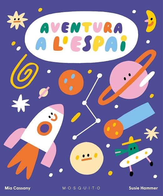 AVENTURA A L'ESPAI | 9788419095374 | CASSANY, MIA | Llibreria L'Altell - Llibreria Online de Banyoles | Comprar llibres en català i castellà online - Llibreria de Girona