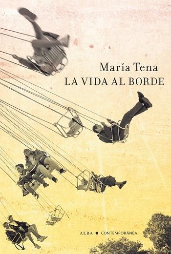 LA VIDA AL BORDE | 9788411780278 | TENA, MARÍA | Llibreria L'Altell - Llibreria Online de Banyoles | Comprar llibres en català i castellà online - Llibreria de Girona