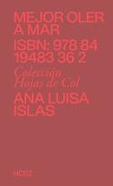 MEJOR OLER A MAR | 9788419483362 | ISLAS, ANA LUISA | Llibreria L'Altell - Llibreria Online de Banyoles | Comprar llibres en català i castellà online - Llibreria de Girona