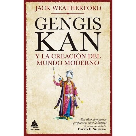 GENGIS KAN Y LA CREACIÓN DEL MUNDO MODERNO | 9788418217628 | WEATHERFORD, JACK | Llibreria L'Altell - Llibreria Online de Banyoles | Comprar llibres en català i castellà online - Llibreria de Girona