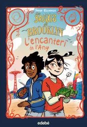 LES BRUIXES DE BROOKLYN: L’ENCANTERI DE L’ANY | 9788468362557 | SOPHIE ESCABASSE | Llibreria L'Altell - Llibreria Online de Banyoles | Comprar llibres en català i castellà online - Llibreria de Girona