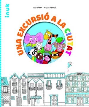 UNA EXCURSIÓ A LA CIUTAT | 9788416774913 | SAMBA CERA, GINA | Llibreria L'Altell - Llibreria Online de Banyoles | Comprar llibres en català i castellà online - Llibreria de Girona