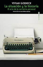 LA SITUACIÓN Y LA HISTORIA | 9788419261694 | GORNICK, VIVIAN | Llibreria Online de Banyoles | Comprar llibres en català i castellà online