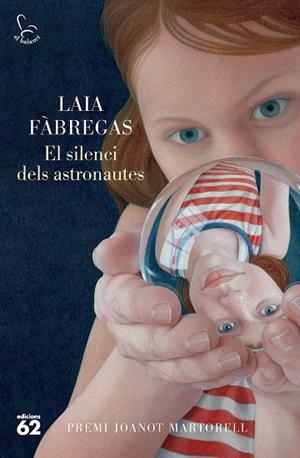 EL SILENCI DELS ASTRONAUTES | 9788429781496 | FÀBREGAS FERRÚS, LAIA | Llibreria L'Altell - Llibreria Online de Banyoles | Comprar llibres en català i castellà online - Llibreria de Girona